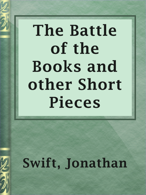 Upplýsingar um The Battle of the Books and other Short Pieces eftir Jonathan Swift - Til útláns